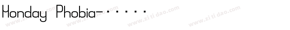 Monday Phobia字体转换